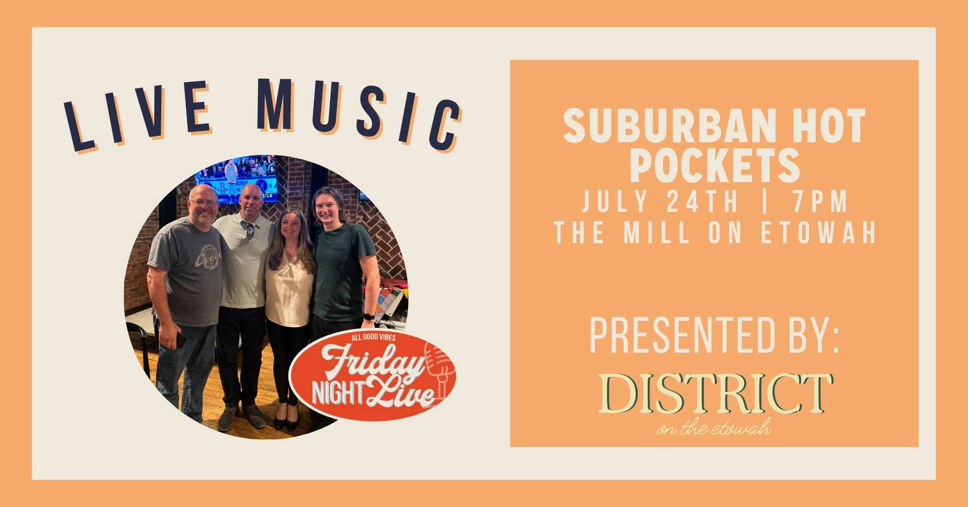 Friday Night Live — Suburban Hot Pockets official event graphic