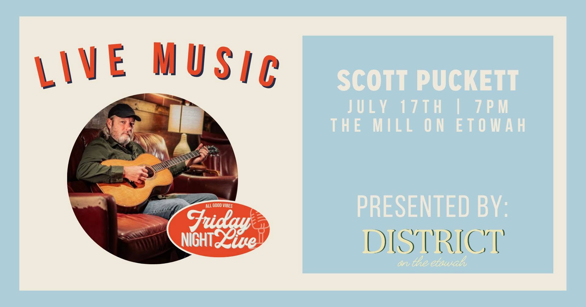 Friday Night Live — Scott Puckett official event graphic