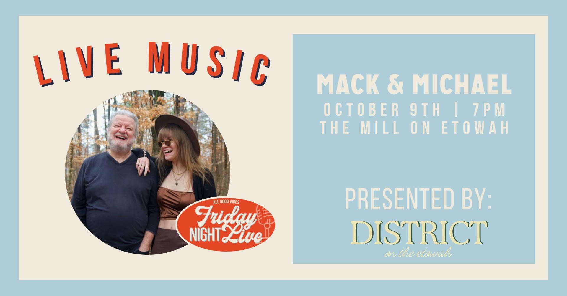 Friday Night Live — Mack & Michael official event graphic