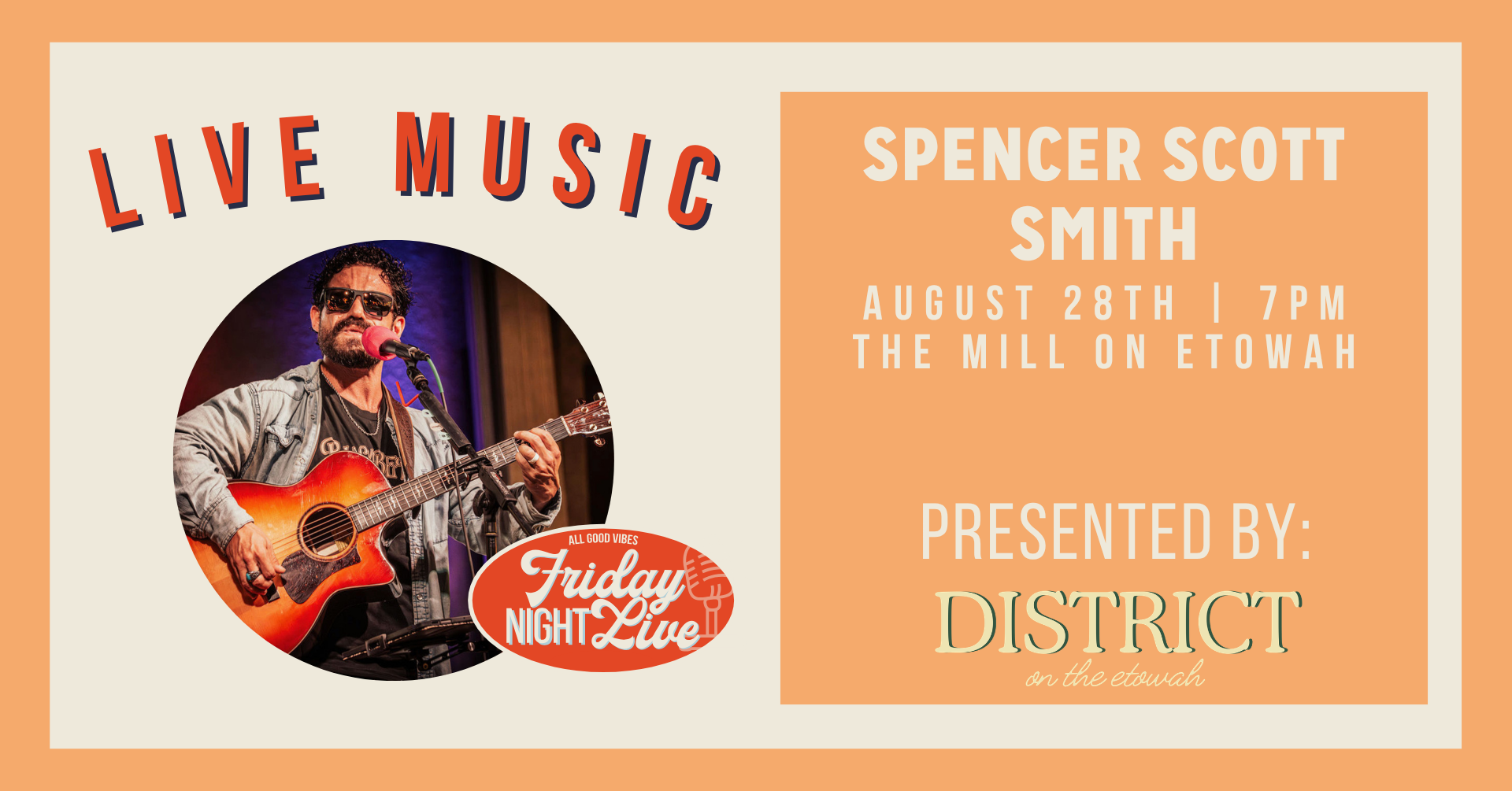 Friday Night Live — Spencer Scott Smith official event graphic