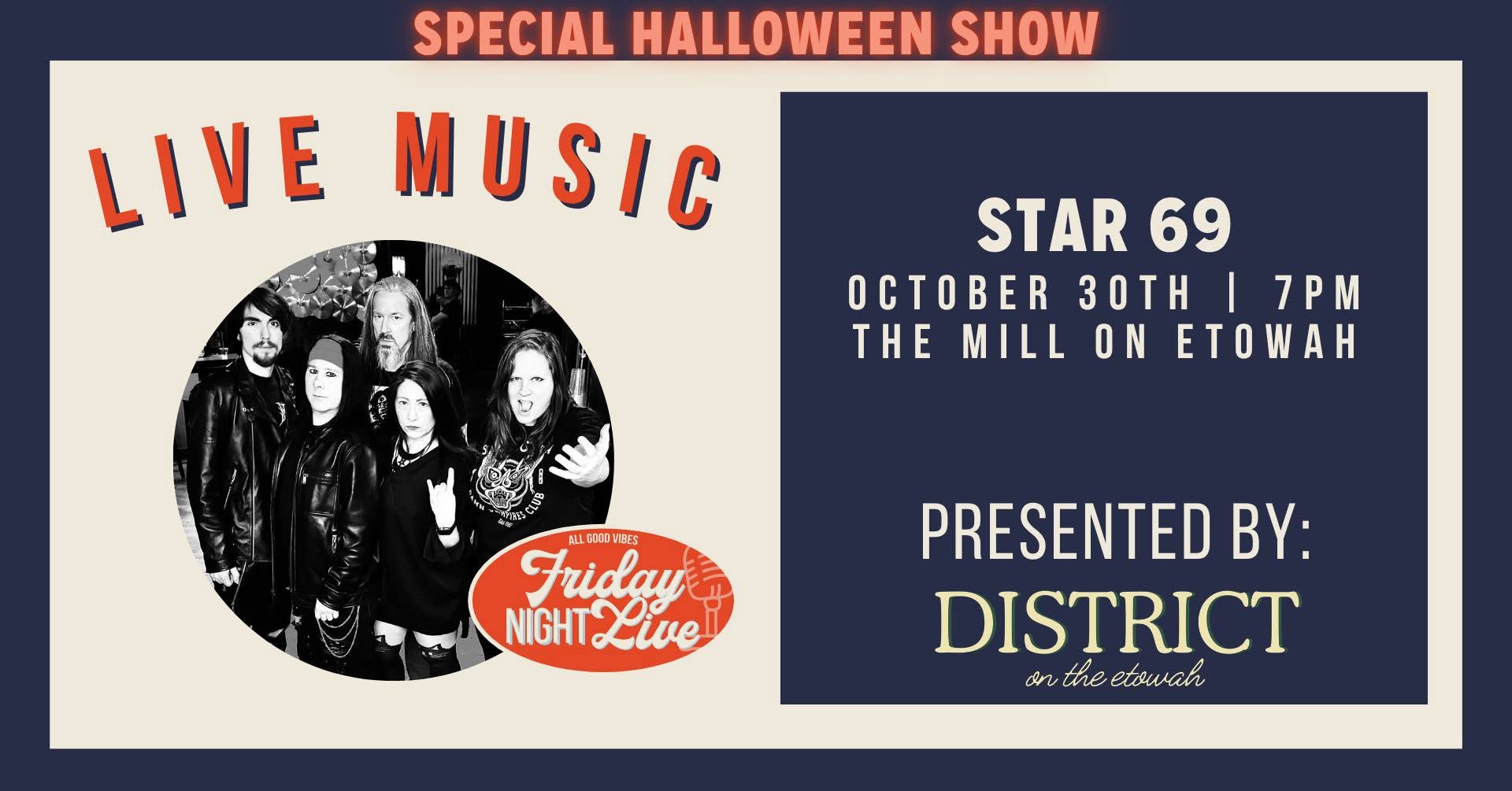 Friday Night Live — Star 69 (Halloween Rock Concert) official event graphic